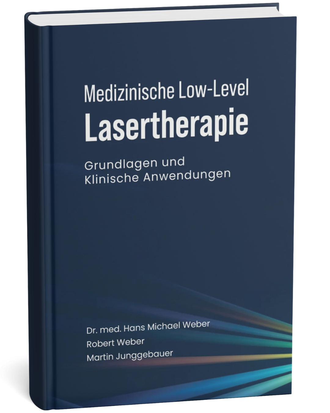 Sachbuch zur Medizinischen Low-Level Lasertherapie (3. Auflage)